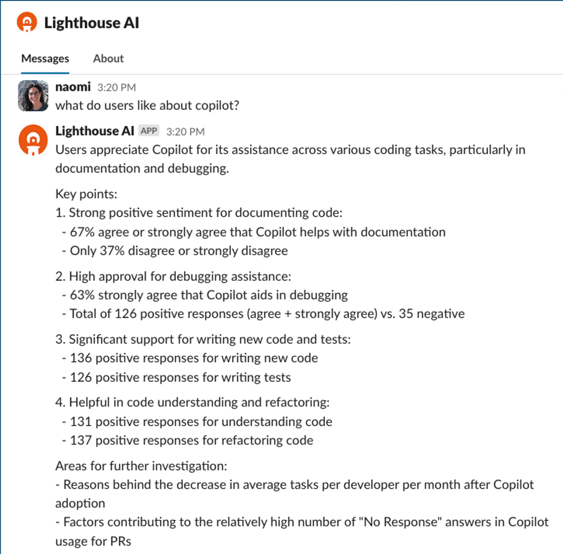 Screenshot of Slack exchange, where user Naomi asks Lighthouse AI "What do users like about copilot"? Lighthouse AI by Faros AI replies with the bottom line and a detailed response, drawing on the developer survey data ingested by Faros AI.